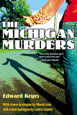 Cover Image for The Michigan Murders -- Edward Keyes, Paperback