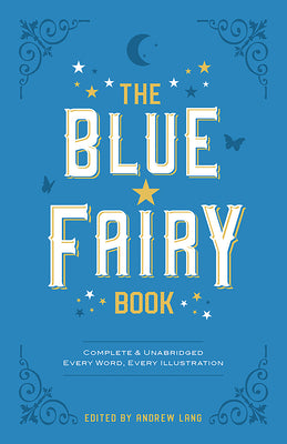 Cover Image for The Blue Fairy Book -- Andrew Lang, Paperback