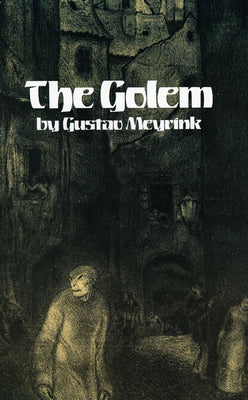 Cover Image for The Golem -- Gustav Meyrink, Paperback