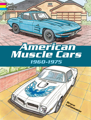 Cover Image for American Muscle Cars, 1960-1975 -- Bruce LaFontaine, Paperback