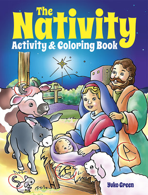 Cover Image for The Nativity Activity & Coloring Book -- Yuko Green, Paperback
