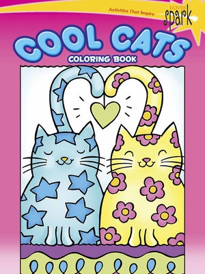Cover Image for Spark Cool Cats Coloring Book -- Noelle Dahlen, Paperback
