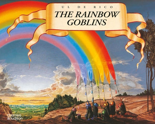Cover Image for Rainbow Goblins -- Ul de Rico, Hardcover