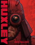 Cover Image for Huxley -- Ben Mauro, Paperback