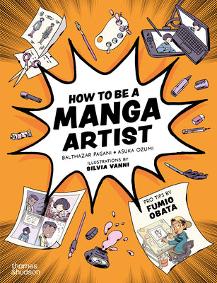 Cover Image for How to Be a Manga Artist -- Balthazar Pagani, Paperback
