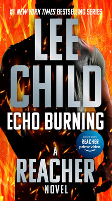 Cover Image for Echo Burning -- Lee Child, Mass Market Paperback
