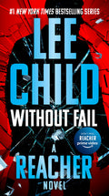 Cover Image for Without Fail -- Lee Child, Mass Market Paperback