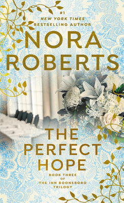 Cover Image for The Perfect Hope -- Nora Roberts, Mass Market Paperback