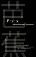 Cover Image for Basho: The Complete Haiku of Matsuo Basho -- Basho, Paperback