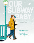 Cover Image for Our Subway Baby -- Peter Mercurio, Hardcover