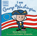Cover Image for I Am George Washington -- Brad Meltzer, Hardcover