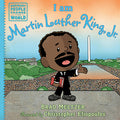 Cover Image for I Am Martin Luther King, Jr. -- Brad Meltzer, Hardcover