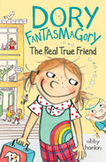 Cover Image for Dory Fantasmagory: The Real True Friend -- Abby Hanlon, Hardcover