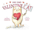 Cover Image for Here Comes Valentine Cat -- Deborah Underwood, Hardcover