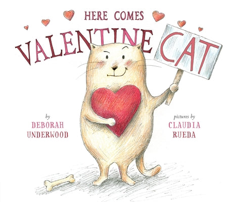 Cover Image for Here Comes Valentine Cat -- Deborah Underwood, Hardcover