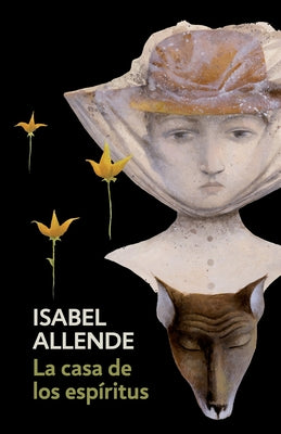 Cover Image for La Casa de Los Espiritus / The House of the Spirits -- Isabel Allende, Paperback