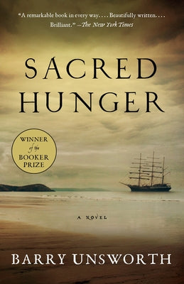 Cover Image for Sacred Hunger -- Barry Unsworth, Paperback