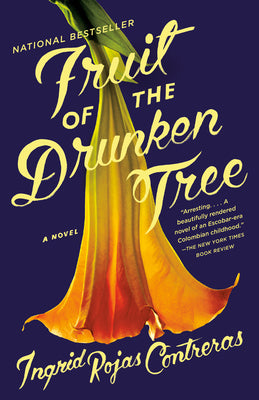 Cover Image for Fruit of the Drunken Tree -- Ingrid Rojas Contreras, Paperback