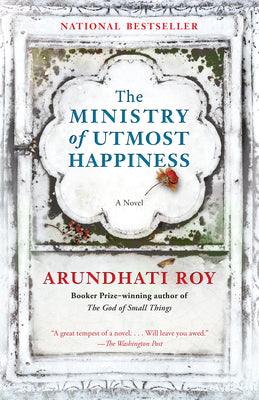 Cover Image for The Ministry of Utmost Happiness -- Arundhati Roy, Paperback
