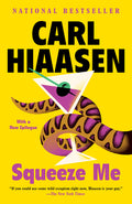 Cover Image for Squeeze Me -- Carl Hiaasen, Paperback