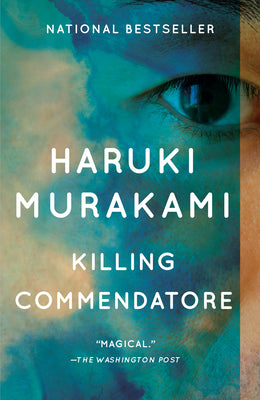 Cover Image for Killing Commendatore -- Haruki Murakami, Paperback