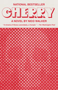Cover Image for Cherry -- Nico Walker, Paperback