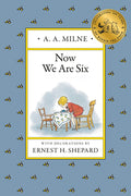 Cover Image for Now We Are Six -- A. A. Milne, Hardcover
