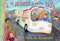 Cover Image for The Wheels on the Bus -- Paul O. Zelinsky, Hardcover