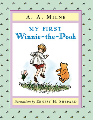 Cover Image for My First Winnie-The-Pooh -- A. A. Milne, Board Books