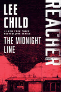 Cover Image for The Midnight Line: Reacher: A Novel -- Lee Child, Paperback