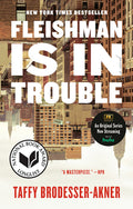 Cover Image for Fleishman Is in Trouble -- Taffy Brodesser-Akner, Paperback