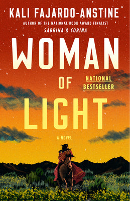 Cover Image for Woman of Light -- Kali Fajardo-Anstine, Paperback