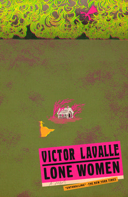 Cover Image for Lone Women -- Victor Lavalle, Paperback