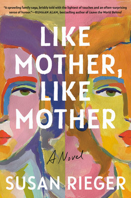 Cover Image for Like Mother, Like Mother -- Susan Rieger, Hardcover