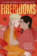Cover Image for Fireblooms -- Alexandra Villasante, Hardcover