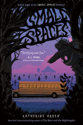 Cover Image for Small Spaces -- Katherine Arden, Hardcover