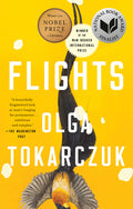 Cover Image for Flights: Nobel Prize and Booker Prize Winner -- Olga Tokarczuk, Paperback