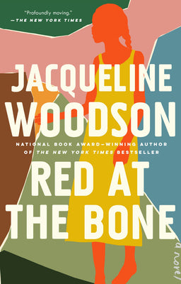 Cover Image for Red at the Bone -- Jacqueline Woodson, Paperback