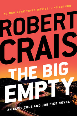 Cover Image for The Big Empty -- Robert Crais, Hardcover