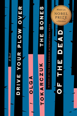 Cover Image for Drive Your Plow Over the Bones of the Dead -- Olga Tokarczuk, Hardcover