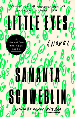 Cover Image for Little Eyes -- Samanta Schweblin, Paperback