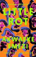 Cover Image for Little Rot -- Akwaeke Emezi, Paperback