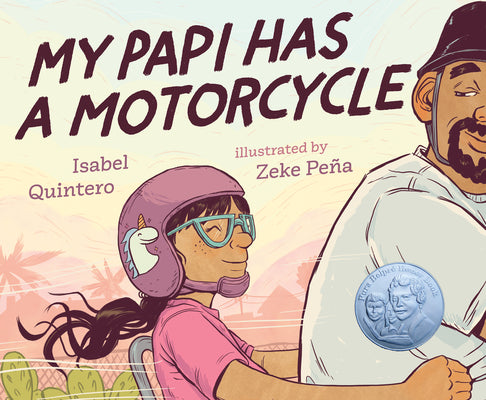 Cover Image for My Papi Has a Motorcycle -- Isabel Quintero, Hardcover