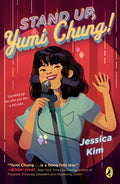 Cover Image for Stand Up, Yumi Chung! -- Jessica Kim, Paperback