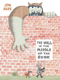 Cover Image for The Wall in the Middle of the Book -- Jon Agee, Hardcover