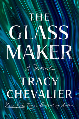Cover Image for The Glassmaker -- Tracy Chevalier, Hardcover