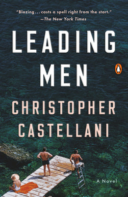 Cover Image for Leading Men -- Christopher Castellani, Paperback