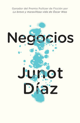 Cover Image for Negocios / Drown -- Junot Díaz, Paperback