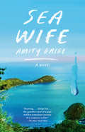 Cover Image for Sea Wife -- Amity Gaige, Paperback