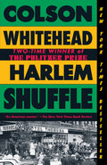 Cover Image for Harlem Shuffle -- Colson Whitehead, Paperback